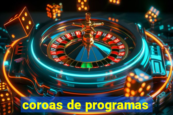 coroas de programas